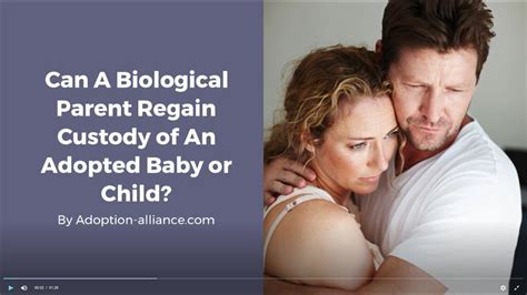 The worst fear of every parent who adopts domestically is that a birth parent will decide he or she wants the child back. . Can biological parent regain custody after adoption